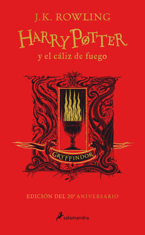 HARRY POTTER 4 Y EL CÁLIZ DE FUEGO (EDICIÓN GRYFFINDOR DE 20º ANIVERSARIO) (HARRY