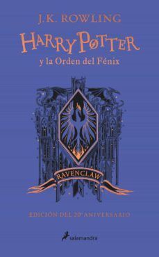 HARRY POTTER 5 Y LA ORDEN DEL FENIX (EDICIÓN RAVENCLAW DE 20º ANIVERSARIO)