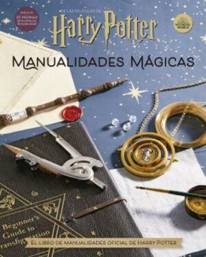 HARRY POTTER: MANUALIDADES MAGICAS